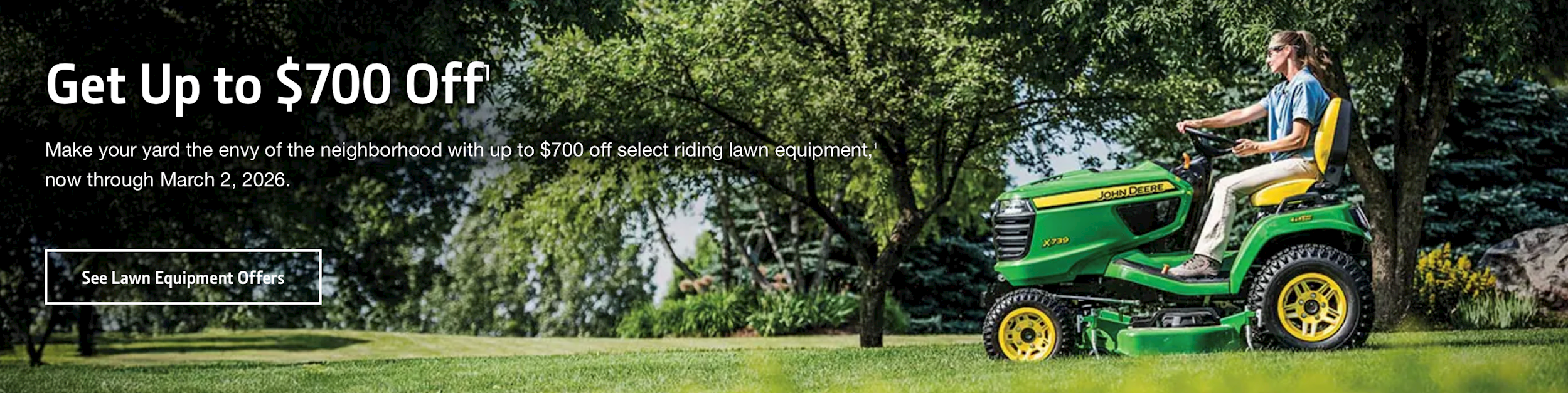 Up to $700 Off Select John Deere Riding Lawn Equipment