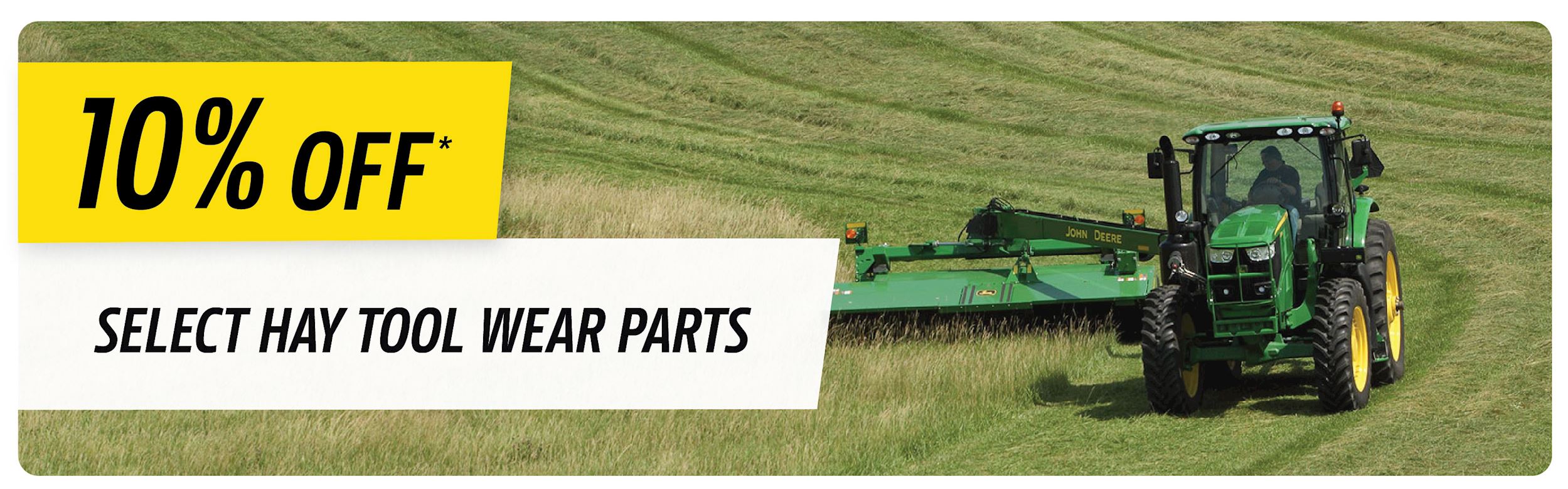 10% off select hay tool wear parts